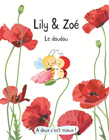 Lily & Zoé. Le doudou