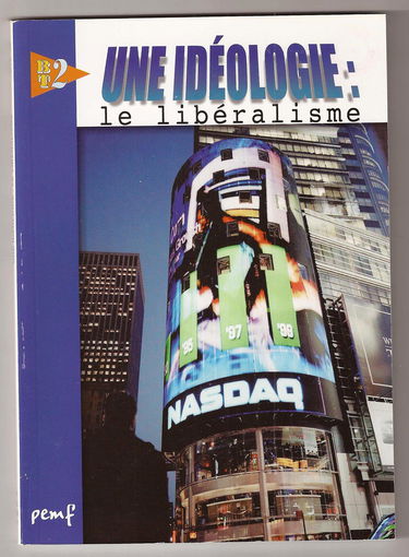 BT 2 - N° 36 - UNE IDÉOLOGIE : LE LIBÉRALISME