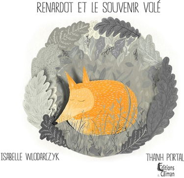 Renardot et le souvenir volé