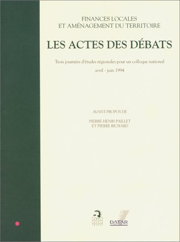 Les actes des débats - finances locales et aménagement du