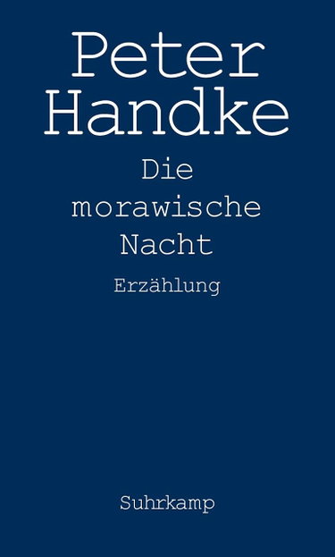 Couverture de Die Morawische Nacht: Erzählung par Peter Handke