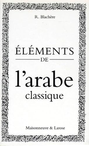 Elements De L'Arabe Classique. 4eme Edition