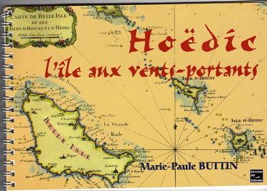 Hoëdic, l'île aux vents portants - quatre balades pour découvrir une île