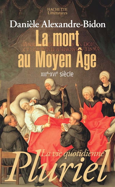 Couverture de La mort au Moyen Age : XIIIe-XVIe siècle