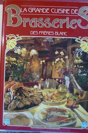 La Grande cuisine de brasserie des frères Blanc