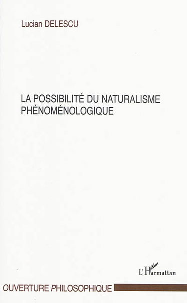 La possibilité du naturalisme phénoménologique