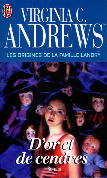D'or et de cendres : les origines de la famille Landry