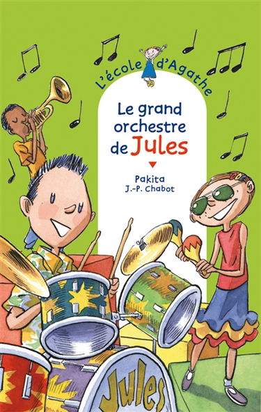 L'école d'Agathe. Vol. 51. Le grand orchestre de Jules