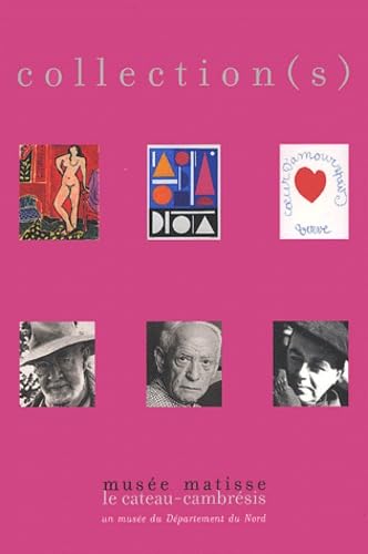 Couverture de Collection (s) : musée Matisse, Cateau-Cambrésis