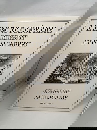 L'Encyclopédie Diderot et d'Alembert : gravure et sculpture
