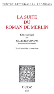La suite du Roman de Merlin