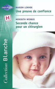 Une preuve de confiance. Seconde chance pour un chirurgien