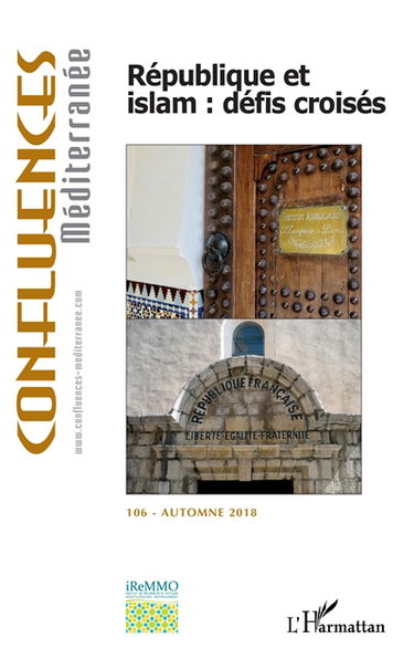 Confluences Méditerranée, n° 106. République et islam : défis croisés