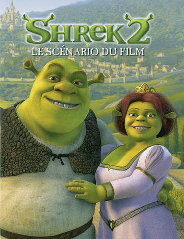 Shrek 2 : le scénario du film