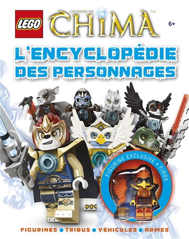 Lego Legends of Chima. L'encyclopédie des personnages