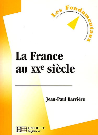 La France au XXe siècle