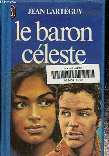 Les naufragés du soleil. Vol. 3. Le baron céleste