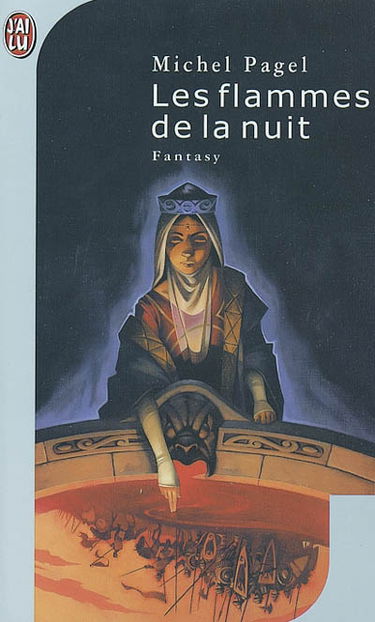 Les flammes de la nuit : l'intégrale