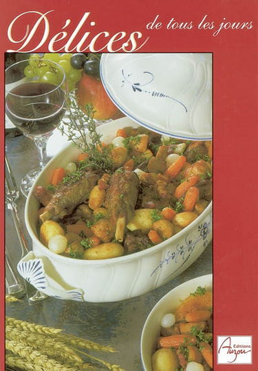 Délices de tous les jours