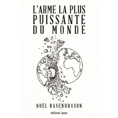 L'arme la plus puissante du monde