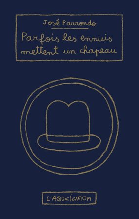 Couverture de Parfois les ennuis mettent un chapeau