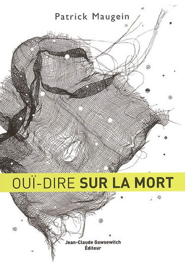 Ouï-dire sur la mort