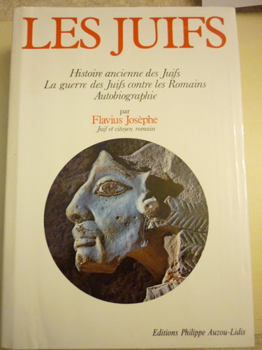 Couverture de Histoire Ancienne des Juifs et la Guerre des Juifs