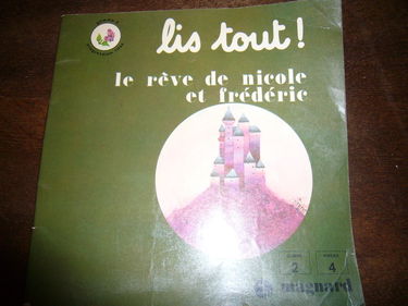 Lis tout ! Tome 4: Le Rêve de Nicole et Frédéric