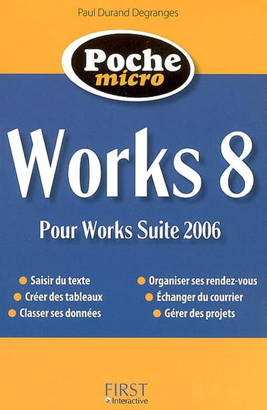 Works 8 : pour Works Suite 2006