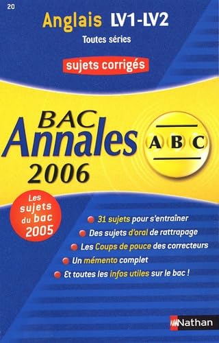 Anglais LV1-LV2 terminales toutes séries : sujets corrigés, bac 2006
