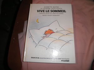 Vive le sommeil : connaître, respecter, aimer son sommeil