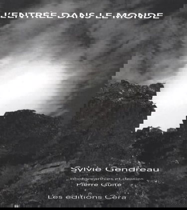 L'entrée dans le monde
