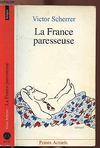 La France paresseuse