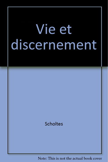 Vie et discernement