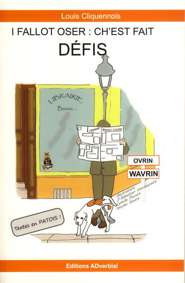 I fallot oser : ch'est fait. Défis.