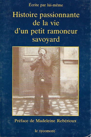 Histoire Passionnante de la vie d'un petit ramoneur savoyard