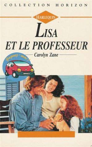 Lisa et le professeur : Collection : Harlequin horizon n° 1369