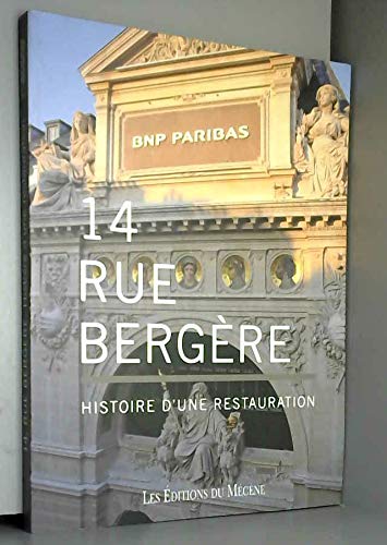 14 rue Bergère : histoire d'une restauration