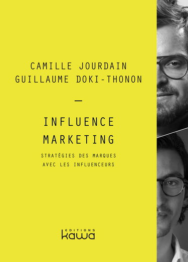 Couverture de Influence marketing : stratégies des marques avec les influenceurs