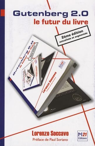 Gutenberg 2.0 : le futur du livre, les nouveaux usages