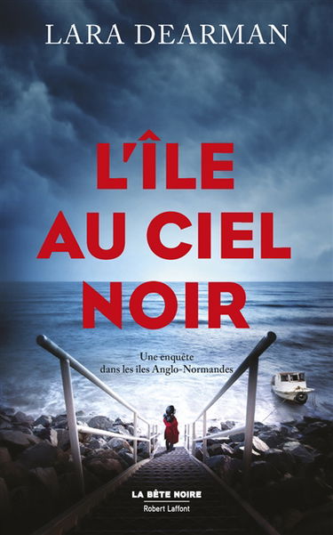 L'île au ciel noir : une enquête dans les îles Anglo-Normandes