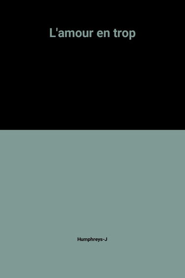 L'amour en trop