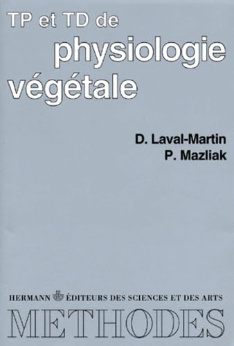 Physiologie végétale : Travaux pratiques et dirigés