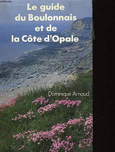 Le guide du boulonnais et cote d'opale 073193