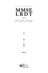 Matin, midi, soir, et le reste du temps