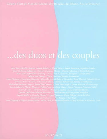 Des duos et des couples : exposition, Aix-en-Provence, Galerie d'art du conseil général des Bouches-du-Rhône, 16 janvier-30 mars 2003