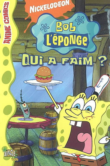 Bob l'éponge : anime comics. Vol. 3. Qui a faim ?