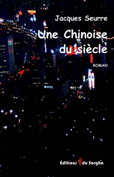 Une chinoise du siècle