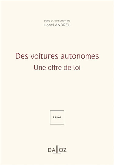 Des voitures autonomes : une offre de loi