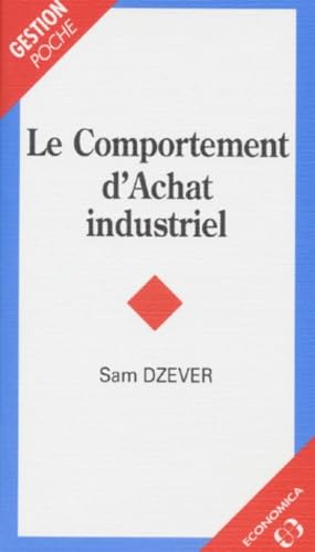 Le comportement d'achat industriel